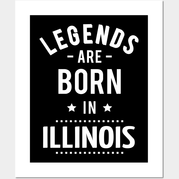 Legends Are Born In Illinois Wall Art by ProjectX23Red